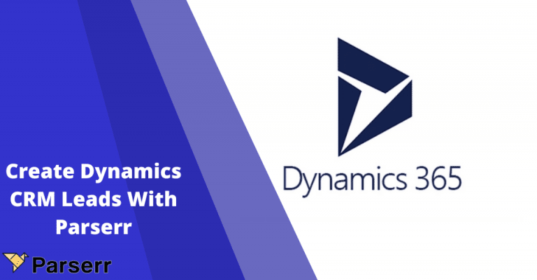Create Dynamics CRM Leads With Parserr