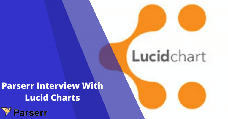 Email Parserr Interview With Lucid Charts