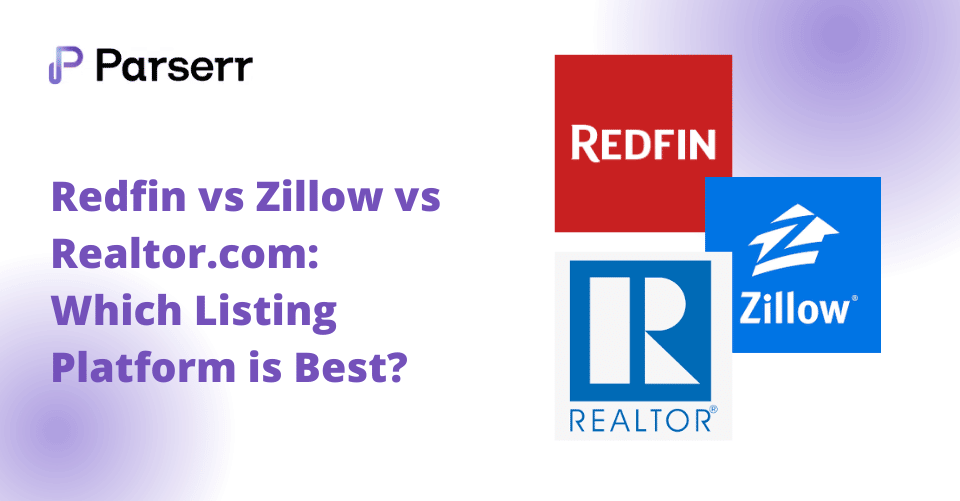 Redfin Vs Zillow Vs Realtor.com | Parserr