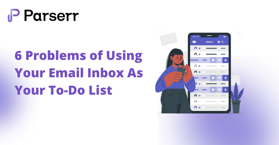 6 Problems of Using Your Email Inbox As Your To-Do List