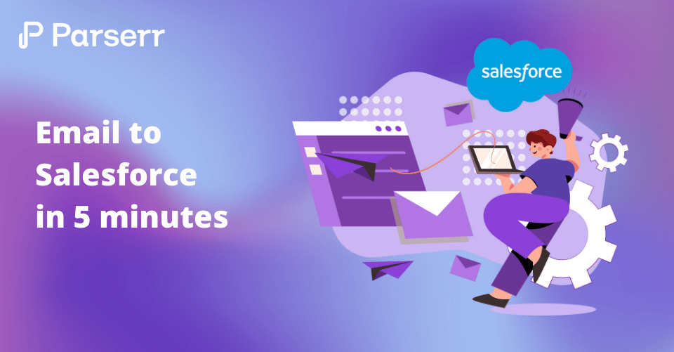 email to salesforce in 5 minutes