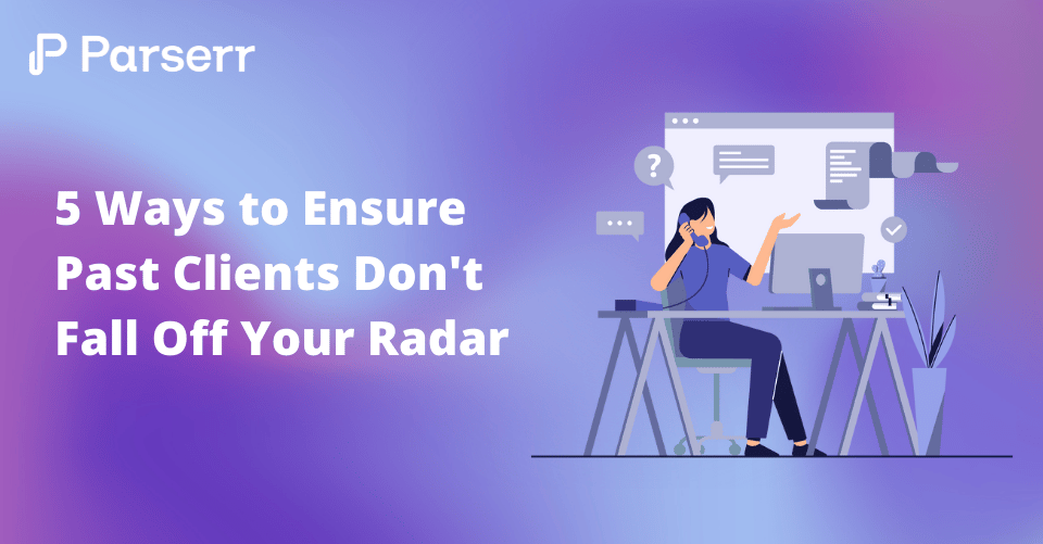 ways to ensure customers don't fall off your radar