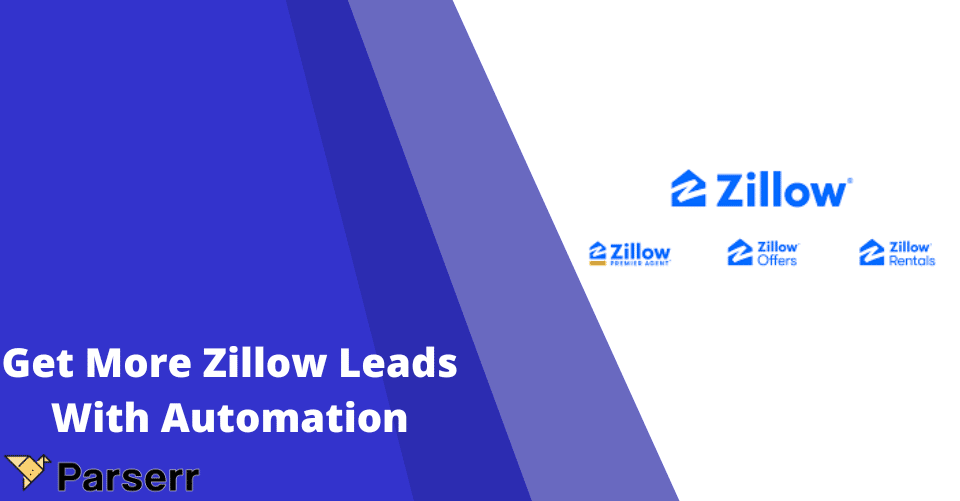 Get More Zillow Leads With Automation